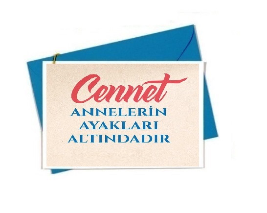 Cennet Annelerin ayakları