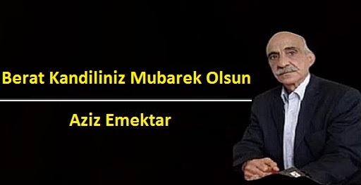 Emektar Berat Kandiliniz mubarek