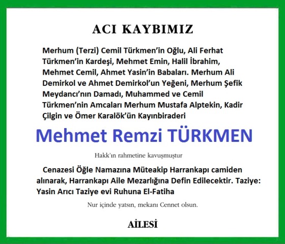 Mehmet Remzi TÜRKMEN Hakkın Rahmetine