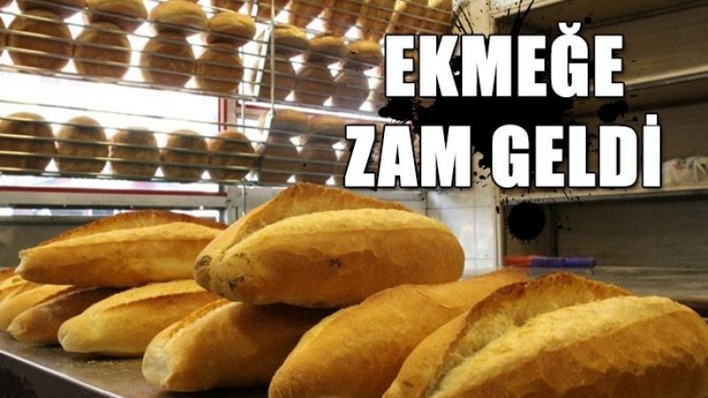 Ekmeğe Zam