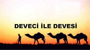 DEVECİ İLE