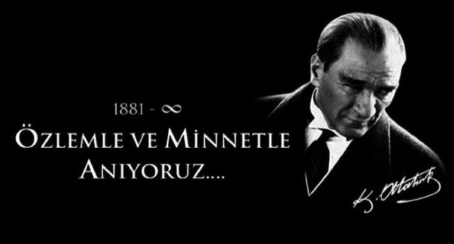 Emektar Atatürk’ü, ölümünün yıl dönümünde bir kez daha rahmet, minnet ve şükranla